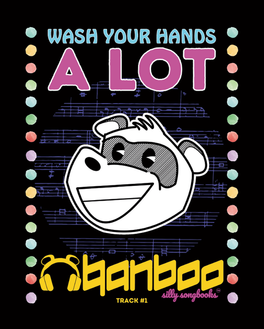 "Wash Your Hands a Lot" Silly Songbook™ hardcover