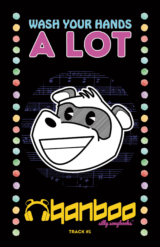 "Wash Your Hands a Lot" Silly Songbook™ paperback